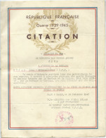 RARE - 1947 CITATION A L'ORDRE DE LA BRIGADE AVEC L'ATTRIBUTION DE LA CROIX DE GUERRE AVEC ETOILE DE BRONZE - Documents