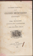 Causeries Familières Sur Les Grandes Découvertes Modernes - 1801-1900