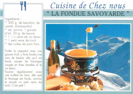 Recettes De Cuisine - Fondue Savoyarde - Gastronomie - CPM - Carte Neuve - Voir Scans Recto-Verso - Recipes (cooking)
