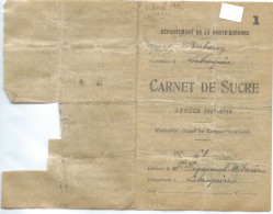 1917-1918 CARNET DE SUCRE - DEPARTEMENT DE LA HAUTE-GARONNE - COMMUNE DE LABROQUERE (31) - Documentos