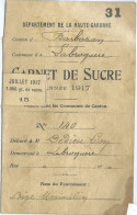 1917 CARNET DE SUCRE - DEPARTEMENT DE LA HAUTE-GARONNE - COMMUNE DE LABROQUERE (31) - Documents