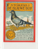 AN 2201 / ETIQUETTE   STOKERIJ DE BLAUWE DUIF - Autres & Non Classés