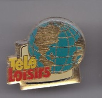 Pin's  Télé Loisirs  Réf 2540 - Médias