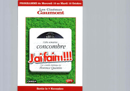 Carte Pub Type Flyer Cinéma GAUMONT J'ai Faim (Concombre) - Autres & Non Classés