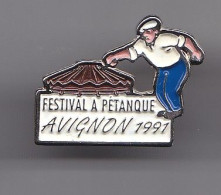 Pin's Festival à Pétanque Avignon 1992 Joueur De Boules  Bouliste Réf 5514 - Boule/Pétanque