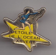 Pin's L' Etoile De L'Océan Arvert  En Charente Maritime Dpt 17 Majorette Réf 8344 - Altri & Non Classificati
