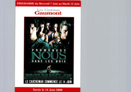 Carte Pub Type Flyer Cinéma GAUMONT Promenons Nous Dans Les Bois - Altri & Non Classificati