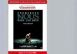 Carte Pub Type Flyer Cinéma GAUMONT Promenons Nous Dans Les Bois - Otros & Sin Clasificación