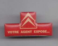 Pin's  Citroën Votre Agent Expose Réf 4746 - Citroën