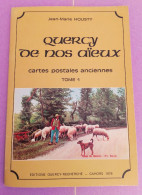 QUERCY DE NOS AÏEUX - Cartes Postales Anciennes / J.M. Housty ,Cahors 1978. - Midi-Pyrénées