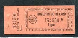 Ticket De Métro Parisien 1969 - Bulletin De Retard RATP Avec Sa Souche (Métropolitain De Paris) - Andere & Zonder Classificatie