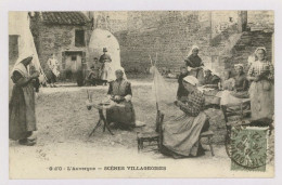 Types D'Auvergne : Scènes Villageoises, 1922 - Fileuses, Tricoteuses - Probablement Saint-Bonnet, Près Riom (z4179) - Otros & Sin Clasificación