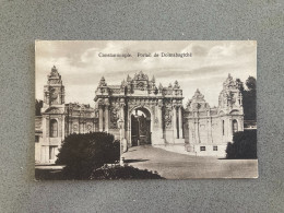 Constantinople. Portail De Dolmabagtche Carte Postale Postcard - Turkey