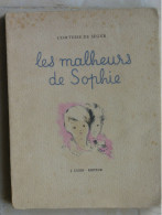 Les Malheurs De Sophie, Cte De Ségur, 1945, Illustré De 16 Lithographies Originales De André Jo Veilhan - Sonstige & Ohne Zuordnung