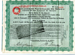FERROCARRILES NACIONALES De MÉXICO: Notes 6% Or 1917 - Altri & Non Classificati