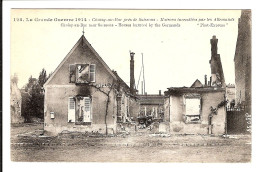 60 - CHOISY AU BAC - Maisons Incendiées Par Les Allemands - La Grande Guerre 1914 - Andere & Zonder Classificatie