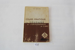 EL1 Livre - Cours Pratique De Soudage - Arcos - 12-18 Years Old