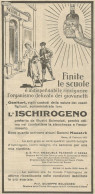 Ischirogeno - Pubblicità 1931 - Advertising - Advertising