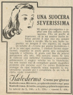 Creme Per Giorno Kaloderma - Pubblicità 1949 - Advertising - Advertising