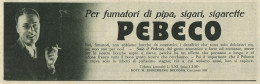 PEBECO Per Noi Fumatori - Pubblicità 1929 - Advertising - Reclame