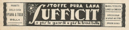 Stoffe Pura Lana SUFFICIT_Piana & Toso_Biella - Pubblicità 1932 - Advert. - Publicités