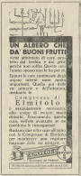 ELMITOLO Un Albero Che Dà Buoni Frutti  - Pubblicità 1934 - Advertising - Publicités