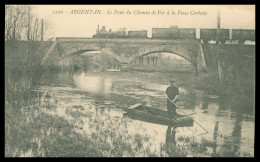 * ARGENTAN * PONT DU CHEMIN DE FER A LA FOSSE CORBETTE * PASSAGE DU TRAIN - HOMME DANS BARQUE - 1206 - Argentan