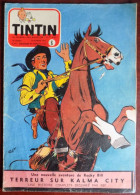 Tintin N° 6-1954 Couv. Ref " Rocky Bill , Terreur Sur Kalma-city " - Opel Rekord - Tintin