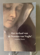 Boek - Het Verhaal Van De Nonnen Van VUGHT Door Annette Heere - Sonstige & Ohne Zuordnung