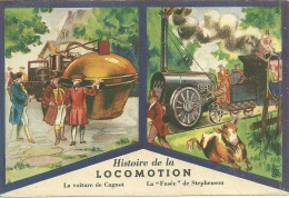 IMAGE -   HISTOIRE DE LA LOCOMOTION - LA VOITURE DE CUGNOT - LA FUSEE DE STEPHENSON (ref 2370) - Autres & Non Classés