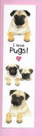 MP - I Love Pugs ! - Marcapáginas