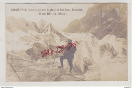 Fixe Chamonix Carte Photo Légendée Traversée Des Mers De Glaces Du Mont-Blanc Montenvert 20 Août 1908 Rare ?? - Chamonix-Mont-Blanc