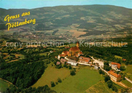 72829149 Poellauberg Wallfahrtsort Kirche Fliegeraufnahme Poellauberg Steiermark - Altri & Non Classificati