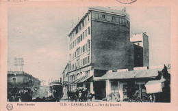 Casablanca - Rue Du Marché -  CPA°J - Casablanca