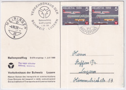 Zum. 343 / Mi. 668 Auf Ballonpostkarte - Gelaufen Ab Luzern - Eröffnung Verkehrshaus, Landung In Meiringen - Other & Unclassified