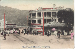HONGKONG-(Chine)- T.Belle Vue Animée Couleur Du Old Franch Hospital - China (Hong Kong)