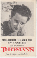 PAIS MONTCEAU LES MINES 1950 - J; MARINELLI Sur Bicyclette THOMANN - Publicité - G. SCRIBE à SAINT CERE LOT - Cyclisme