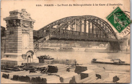 20729 Cpa Paris -  Le Pont Du Métropolitain - Gare D'Austerlitz - Andere & Zonder Classificatie