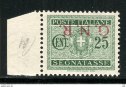 Segnatasse GNR "Brescia" Cent. 25 Soprastampa Capovolta - Nuovi