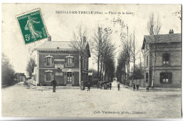 NEUILLY EN THELLE - Place De La Gare - Autres & Non Classés