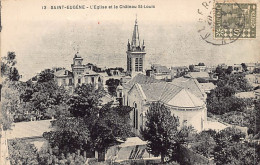 SAINT EUGÈNE Bologhine - L'église Et Le Château St-Louis - Otros & Sin Clasificación