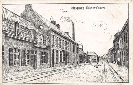 België - MESEN Messines (W. Vl.) Ieperstraat - Rue D'Ypres - Mesen