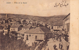 Liban - ZAHLÉ - Ville Et La Bazar - Ed. Wattar Frères 133 - Lebanon