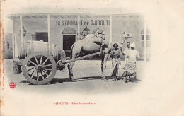 DJIBOUTI - Distribution D'eau - Restaurant De Djibouti - Ed. K. Arabiantz  - Gibuti