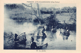 Burkina Faso - La Pêche - Ed. Mission D'Ouagadougou 57 - Burkina Faso