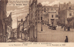 Belgique - Bruxelles Jadis Et Aujourd'hui - La Rue Ravenstein En 1830 Et En 1930 - Ed. La Dernière Heure - Avenidas, Bulevares