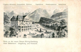 13798427 Hasleberg Reuti-Hasleberg BE Neue Strasse Bruenig Hasleberg Hotel Wette - Other & Unclassified