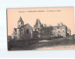 JUMILHAC LE GRAND : Le Château Et L'Eglise - Très Bon état - Andere & Zonder Classificatie