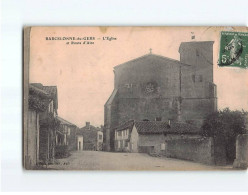 BARCELONNE DU GERS : L'Eglise Et Route D'Aire - état - Altri & Non Classificati