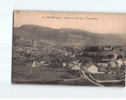 POLIGNY : Quartier De Charcigny, Vue Générale - état - Poligny